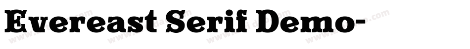 Evereast Serif Demo字体转换